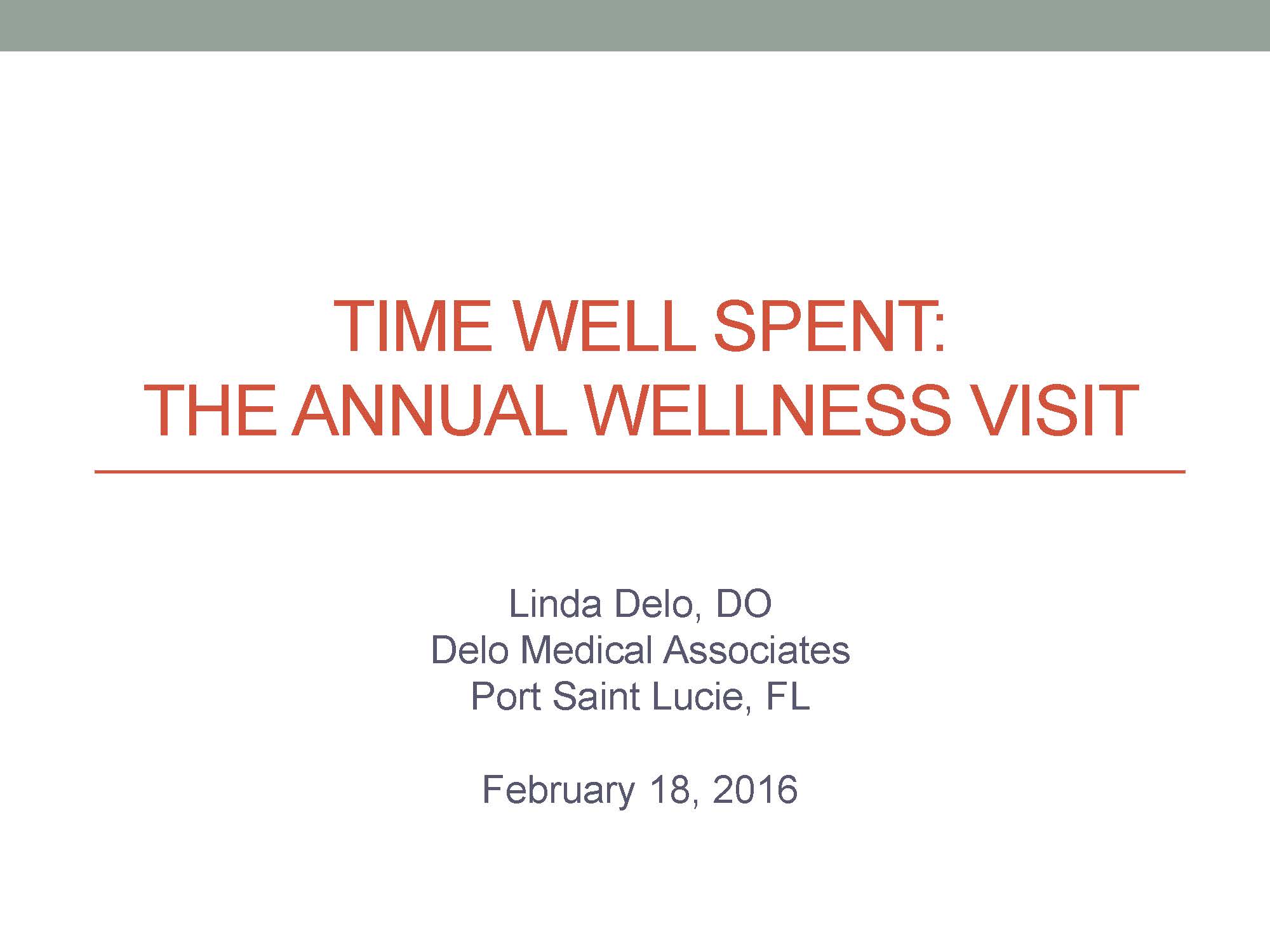 TIme Well Spent The AWV by Linda Delo DO